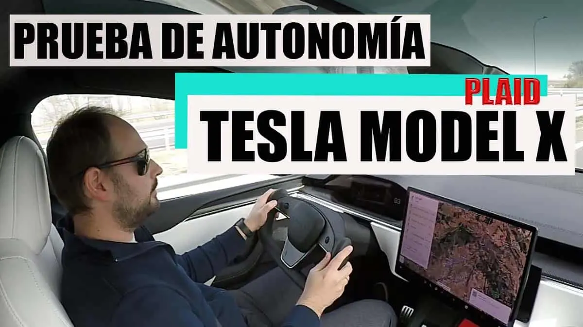 Prueba autonom&iacute;a Tesla Model X Plaid